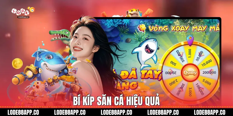 Bí kíp săn cá hiệu quả