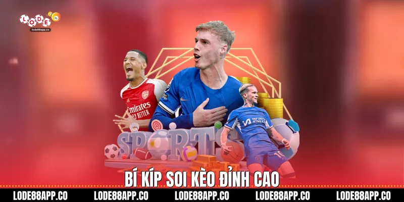 Bí kíp soi kèo đỉnh cao