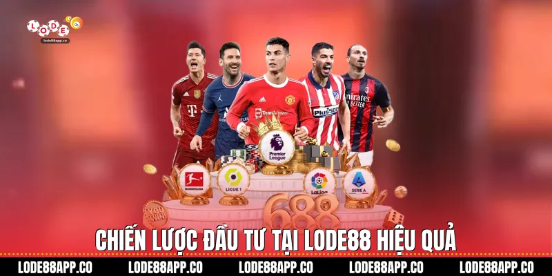 Chiến lược đầu tư tại Lode88 hiệu quả