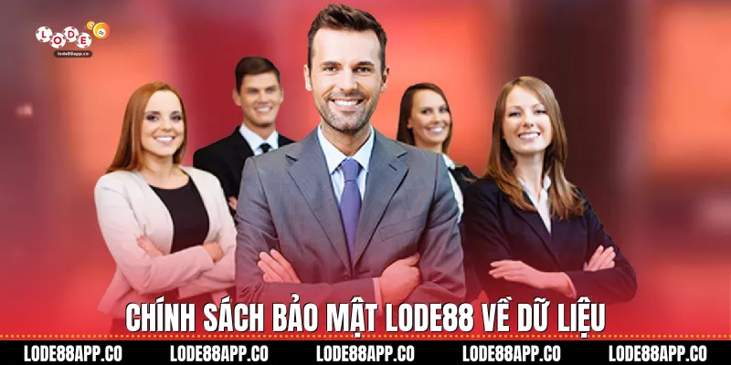 Chính sách bảo mật Lode88 về dữ liệu