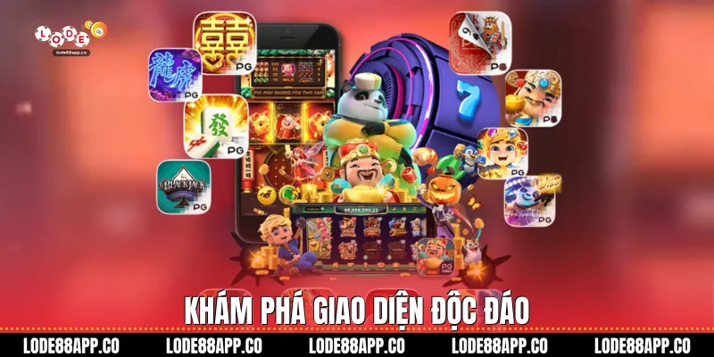 Khám phá giao diện độc đáo