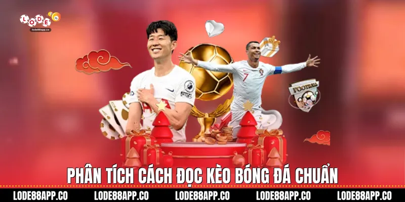 Phân tích cách đọc kèo bóng đá chuẩn