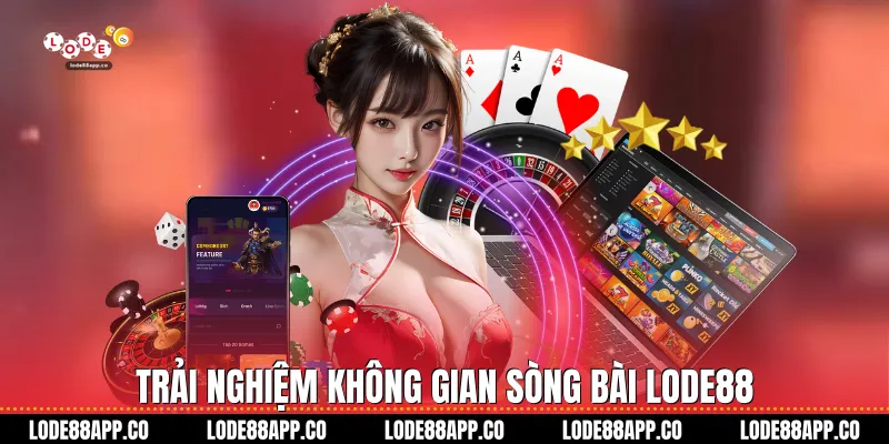 Trải nghiệm không gian sòng bài Lode88